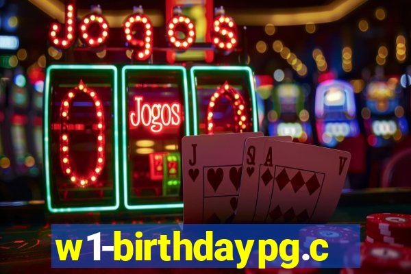 w1-birthdaypg.com
