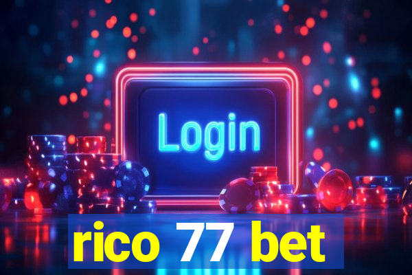 rico 77 bet