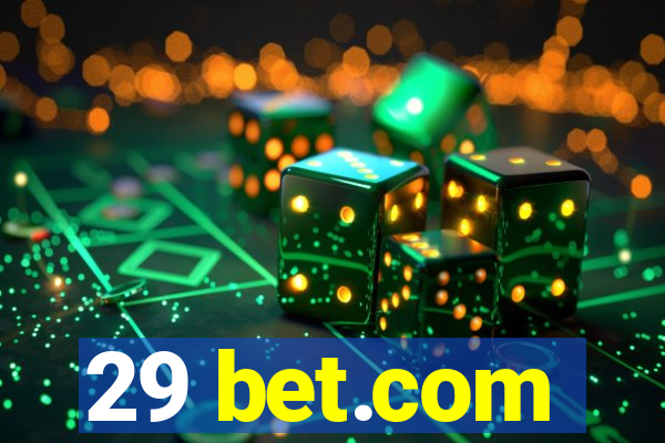 29 bet.com