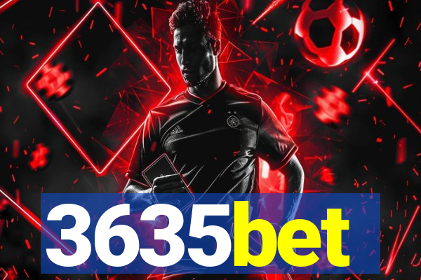 3635bet