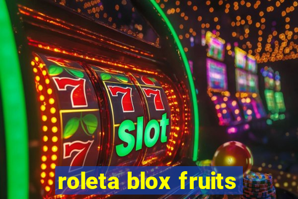 roleta blox fruits