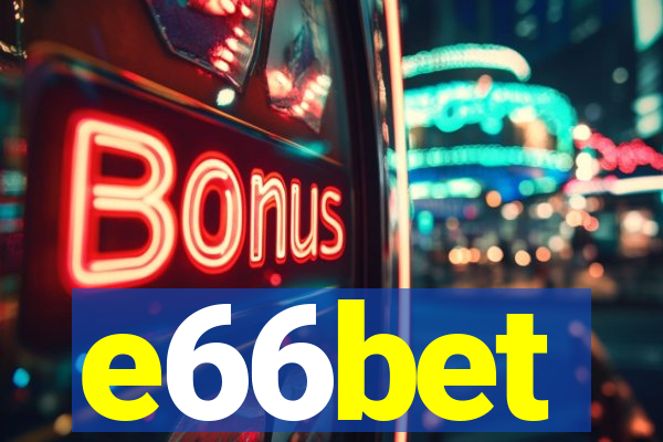 e66bet