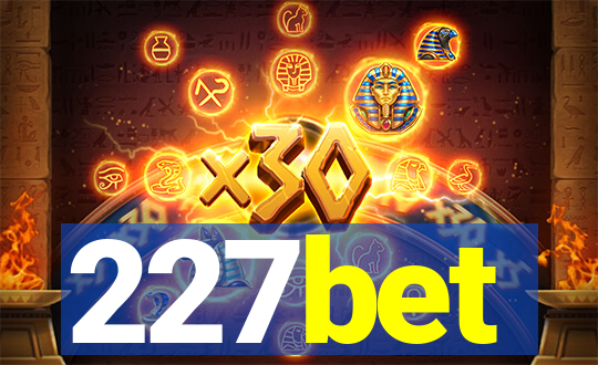 227bet