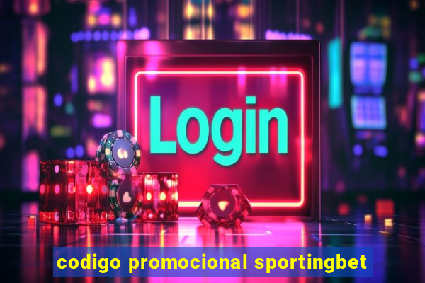 codigo promocional sportingbet