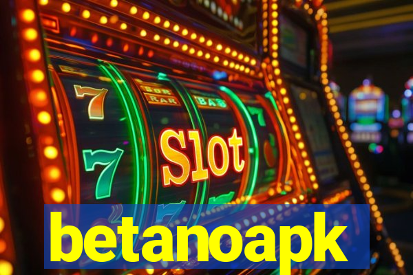 betanoapk