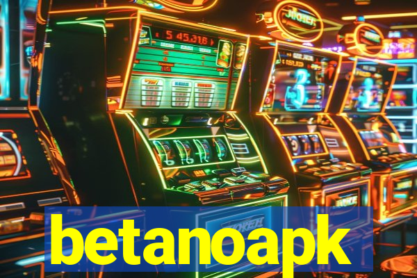 betanoapk