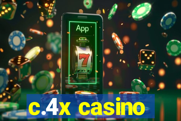 c.4x casino