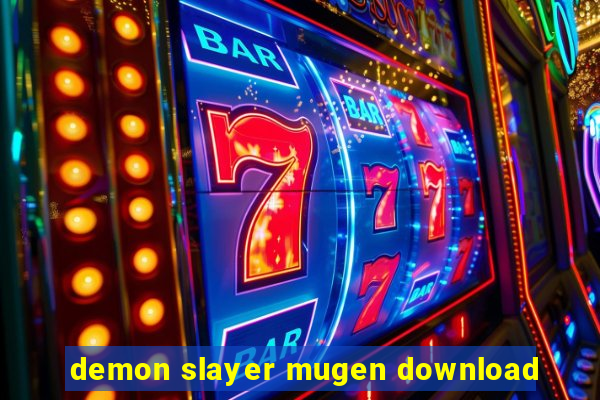demon slayer mugen download