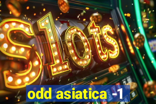 odd asiatica -1