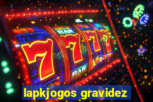 lapkjogos gravidez
