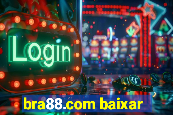 bra88.com baixar