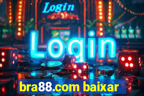 bra88.com baixar
