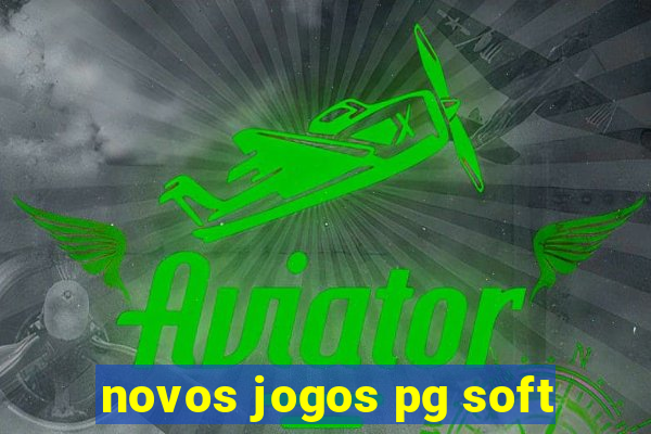 novos jogos pg soft