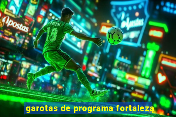 garotas de programa fortaleza
