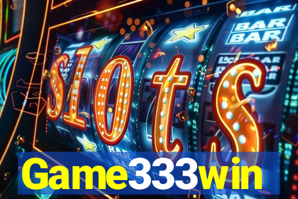 Game333win