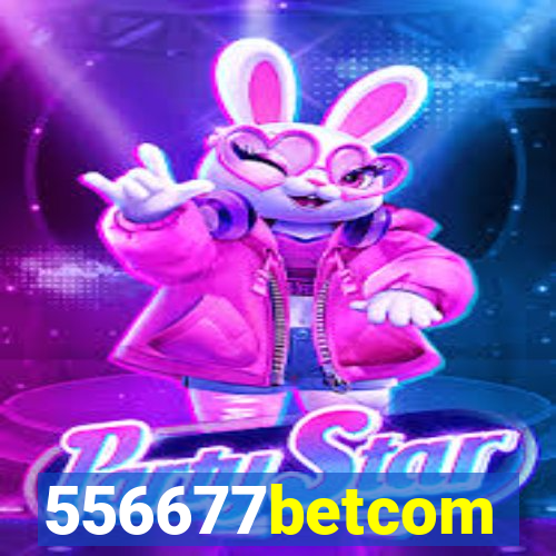 556677betcom
