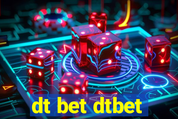 dt bet dtbet