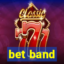 bet band