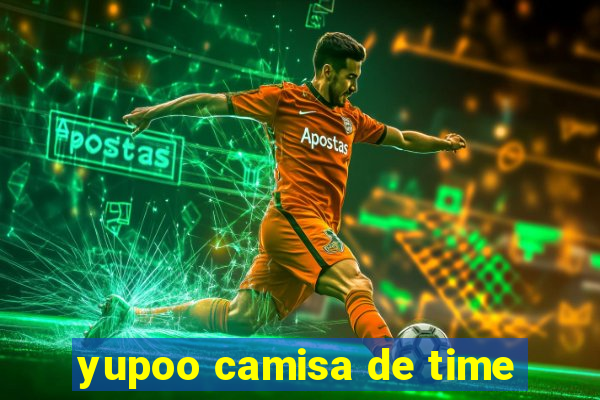 yupoo camisa de time
