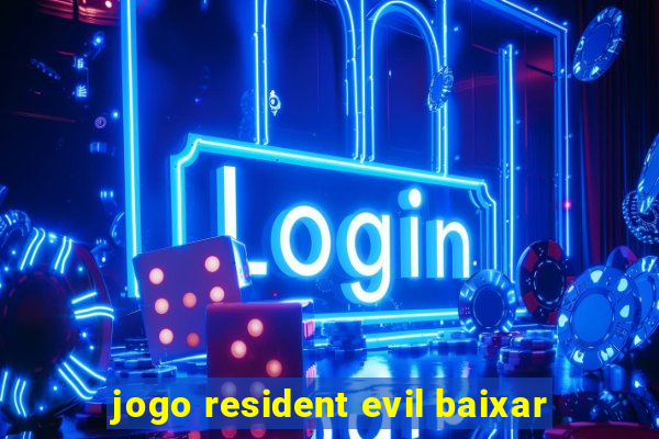 jogo resident evil baixar