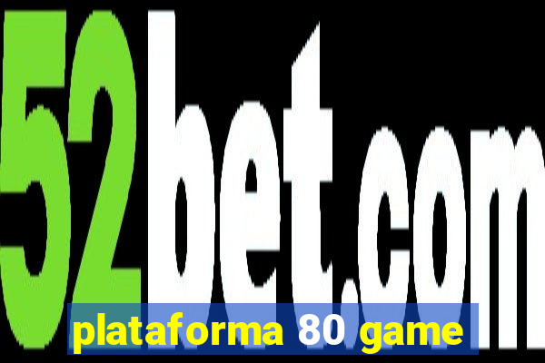 plataforma 80 game