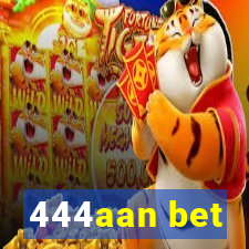 444aan bet
