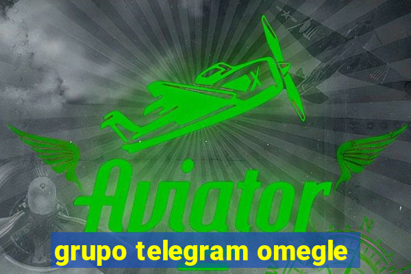grupo telegram omegle