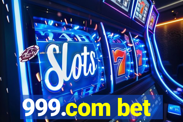 999.com bet