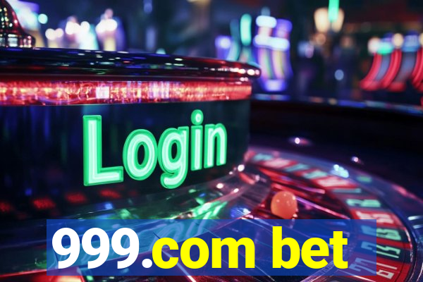 999.com bet