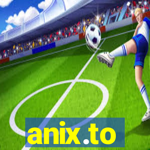 anix.to