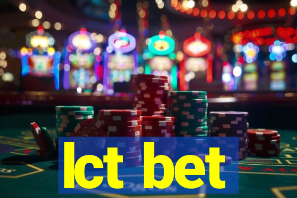 lct bet