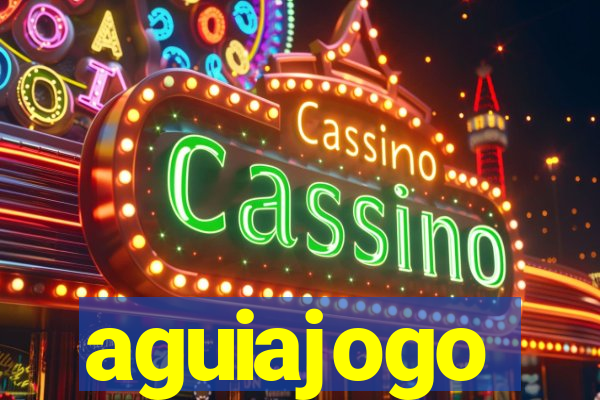 aguiajogo