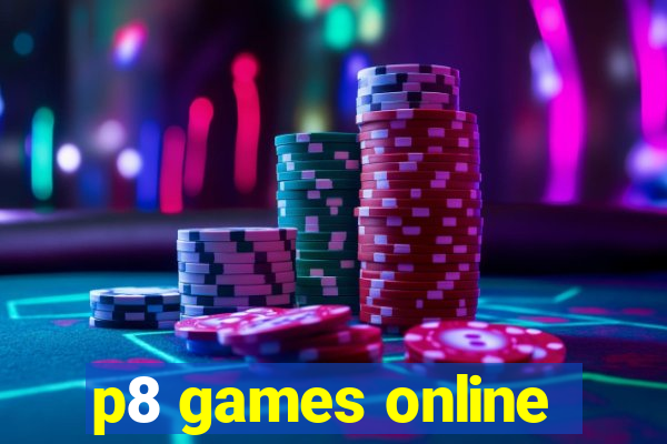 p8 games online