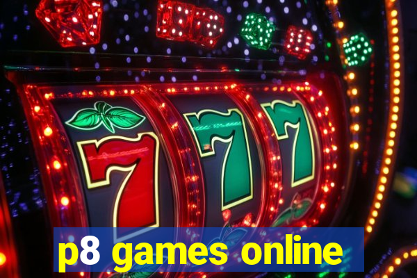 p8 games online