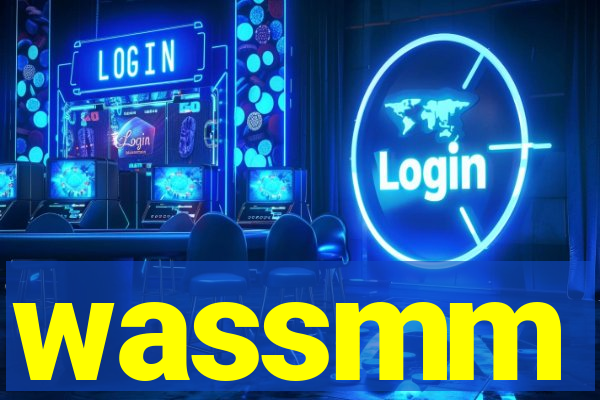 wassmm