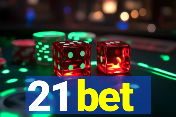 21 bet