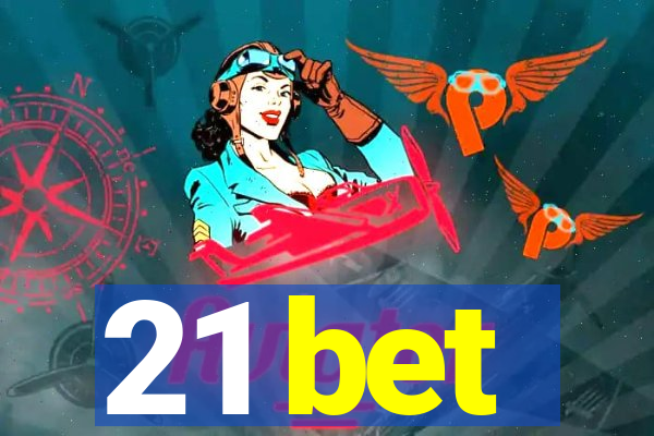 21 bet