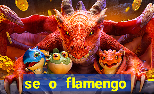 se o flamengo perder hoje o que acontece