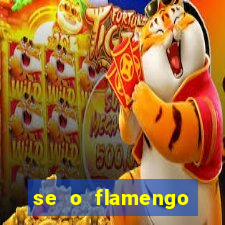 se o flamengo perder hoje o que acontece