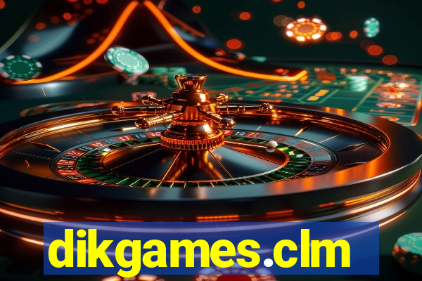 dikgames.clm