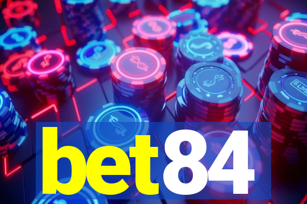 bet84