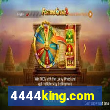 4444king.com
