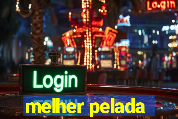 melher pelada