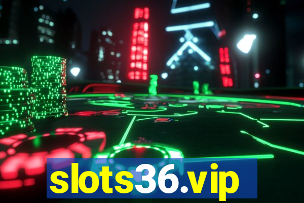 slots36.vip