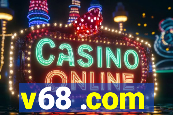 v68 .com