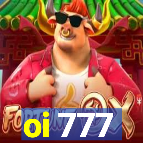 oi 777
