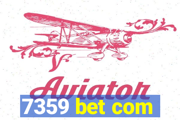 7359 bet com