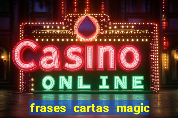 frases cartas magic the gathering