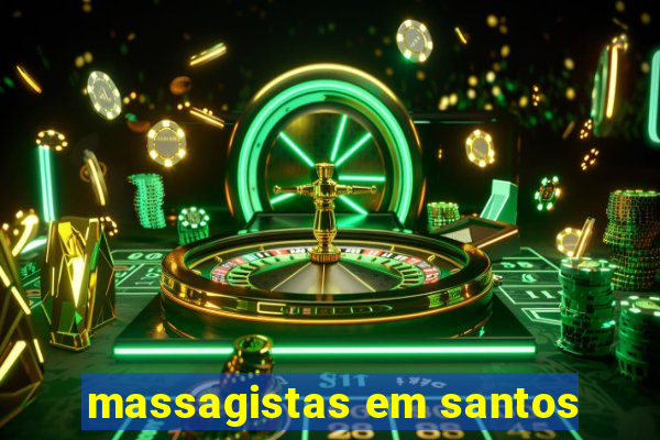 massagistas em santos