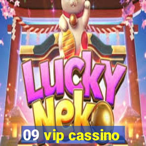 09 vip cassino